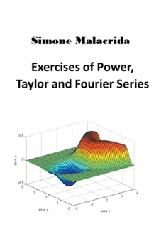 Paperback Exercises of Power, Taylor and Fourier Series Book