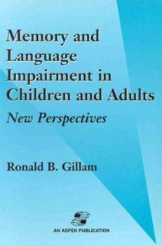 Paperback Memory and Language Impairment in Children & Adults: New Perspectives Book