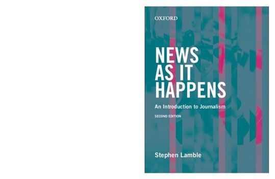 Paperback News as it Happens: An Introduction to Journalism Book