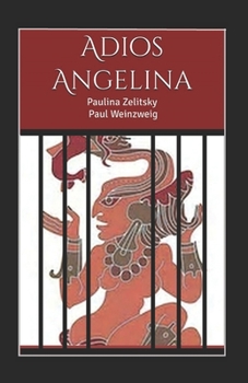 Paperback Adios Angelina Book