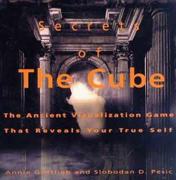 Paperback Secrets of the Cube: The Ancient Visualization Games That Reveals Your True Self Book