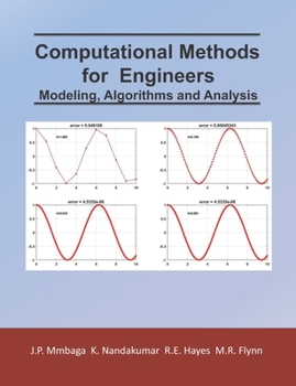 Paperback Computational Methods for Engineers: Modeling, Algorithms and Analysis Book