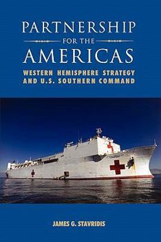 Paperback Partnership for the Americas: Western Hemisphere Strategy and U.S. Southern Command Book