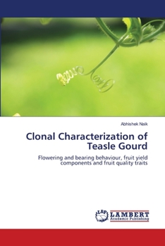 Paperback Clonal Characterization of Teasle Gourd Book