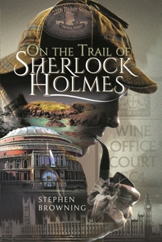 Hardcover On the Trail of Sherlock Holmes Book