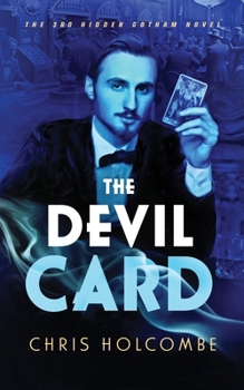 Paperback The Devil Card: The 3rd Hidden Gotham Novel Book