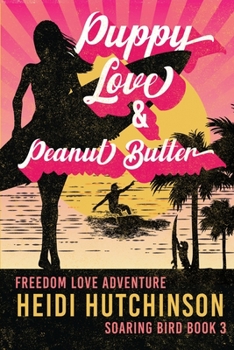 Paperback Puppy Love and Peanut Butter Book