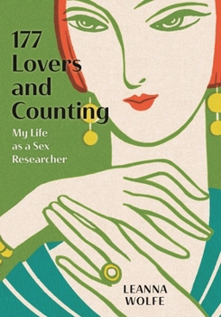 Hardcover 177 Lovers and Counting: My Life as a Sex Researcher Book
