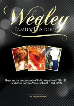 Paperback The Wegley Family History Book