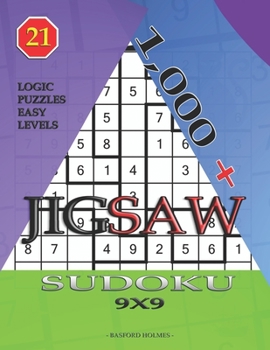 1,000 + sudoku jigsaw 9x9: Logic puzzles easy levels (Jigsaw sudoku)