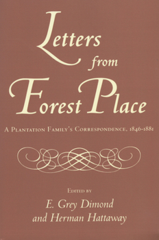 Paperback Letters from Forest Place: A Plantation Family's Correspondence, 1846-1881 Book