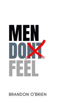 Paperback Men Don't Feel Book