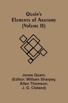 Paperback Quain'S Elements Of Anatomy (Volume Ii) Book