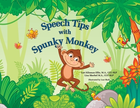 Paperback Speech Tips with Spunky Monkey Book