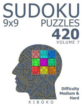 Paperback Sudoku Puzzles: 420 Sudoku Puzzles 9x9 (Medium & Hard), Volume 7 Book