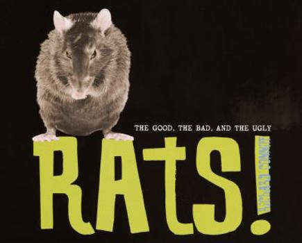 Hardcover Rats!: The Good, the Bad, and the Ugly Book