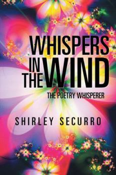 Paperback Whispers in the Wind: The Poetry Whisperer Book