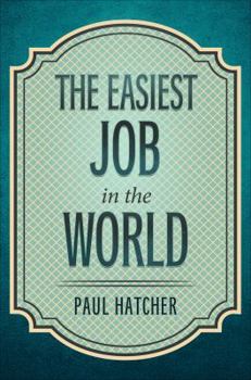 Paperback The Easiest Job in the World Book