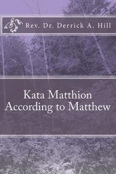 Paperback Kata Matthaion According to Matthew Book