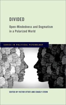 Hardcover Divided: Open-Mindedness and Dogmatism in a Polarized World Book