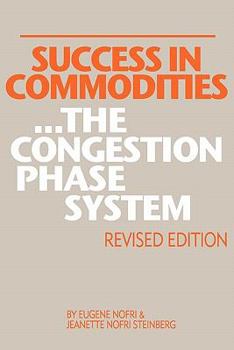 Paperback Success in Commodities...The Congestion Phase System Book