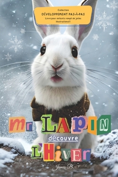 Paperback Monsieur Lapin découvre l'hiver [French] Book