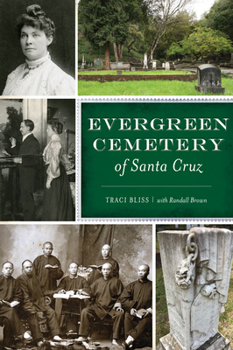 Paperback Evergreen Cemetery of Santa Cruz Book