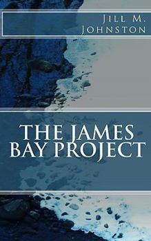 Paperback The James Bay Project Book