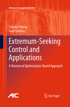 Paperback Extremum-Seeking Control and Applications: A Numerical Optimization-Based Approach Book