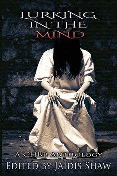 Lurking in the Mind - Book #3 of the Lurking