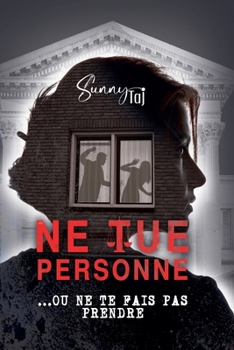Paperback Ne Tue Personne...ou ne te fais pas prendre [French] Book