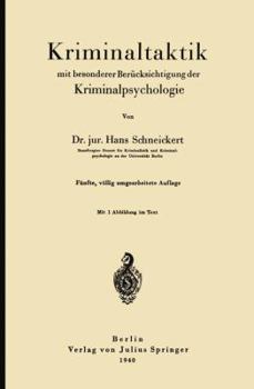 Paperback Kriminaltaktik Mit Besonderer Berücksichtigung Der Kriminalpsychologie [German] Book