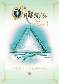 Paperback Orlénia: Tome I [French] Book