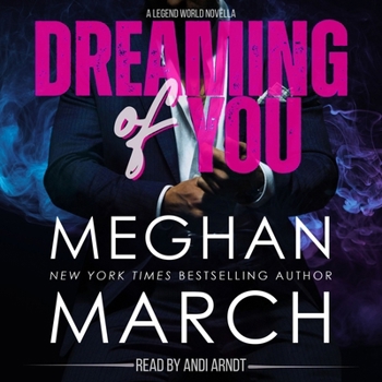 Dreaming of You: A Legend World Novella