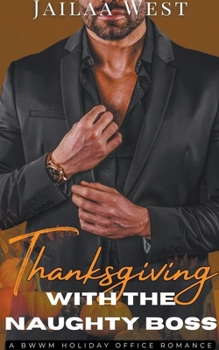 Paperback Thanksgiving with the Naughty Boss Book