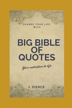 Paperback The Big Bible of Quotes: Best quotes off all time Book