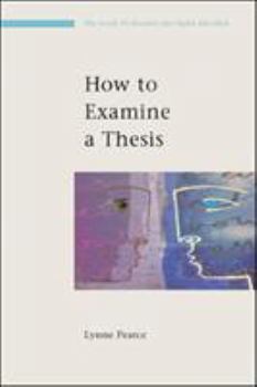 Paperback How to Examine a Thesis Book