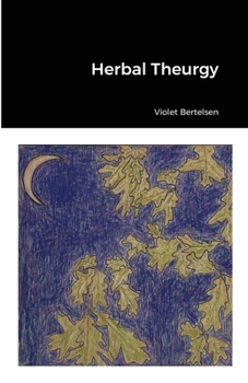 Paperback Herbal Theurgy Book