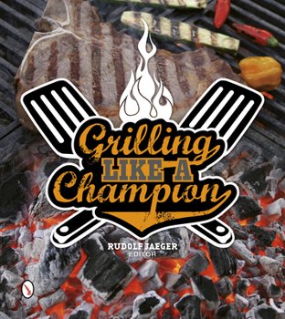 Hardcover Grilling Like a Champion Book