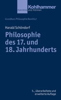 Paperback Philosophie Des 17. Und 18. Jahrhunderts [German] Book