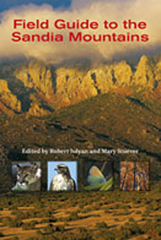 Spiral-bound Field Guide to the Sandia Mountains Book