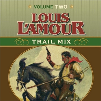 MP3 CD Trail Mix Volume Two: Mistakes Can Kill You, the Nester and the Piute, Trail to Pie Town, Big Medicine. Book