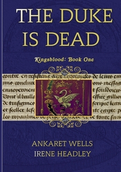 Paperback The Duke Is Dead: Kingsblood Book One Book