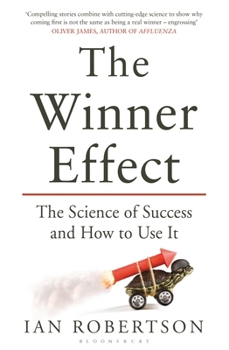 Paperback The Winner Effect: The Science of Success and How to Use It Book