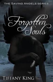 Paperback Forgotten Souls: The Saving Angels Book