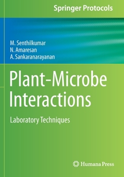 Paperback Plant-Microbe Interactions: Laboratory Techniques Book