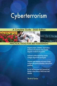 Cyberterrorism A Complete Guide - 2020 Edition