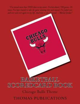 Paperback Basketball Scoredcard Book: Chicago Bulls Theme Book