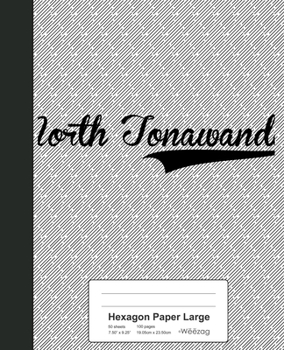 Paperback Hexagon Paper Large: NORTH TONAWANDA Notebook Book