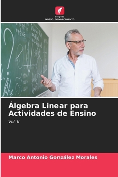 Álgebra Linear para Actividades de Ensino (Portuguese Edition)